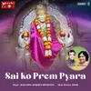 About Sai Ko Prem Pyara Song